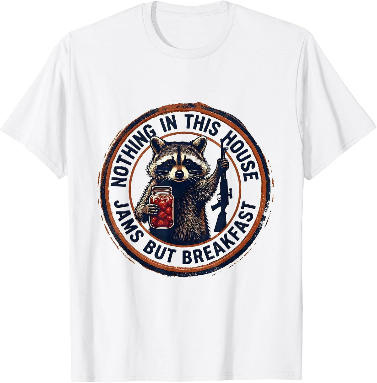 Men's Nothing In This House Jams But Breakfast Funny Raccoon T-Shirt - White