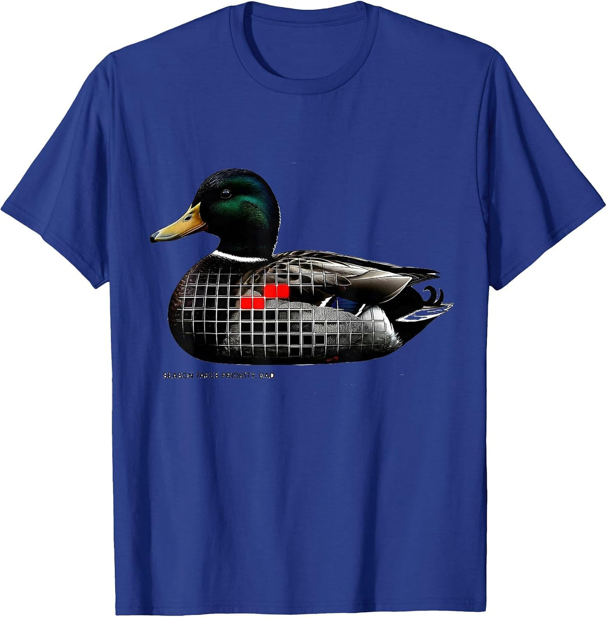 Men's Season Takes Priority Dad Duck Hunting Camo Father Father'S T-Shirt - Royal Blue