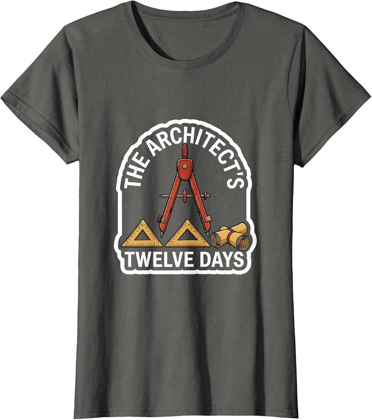 Women's The Architect's Twelve Days Funny Architect Christmas Carol T-Shirt - Asphalt Grey