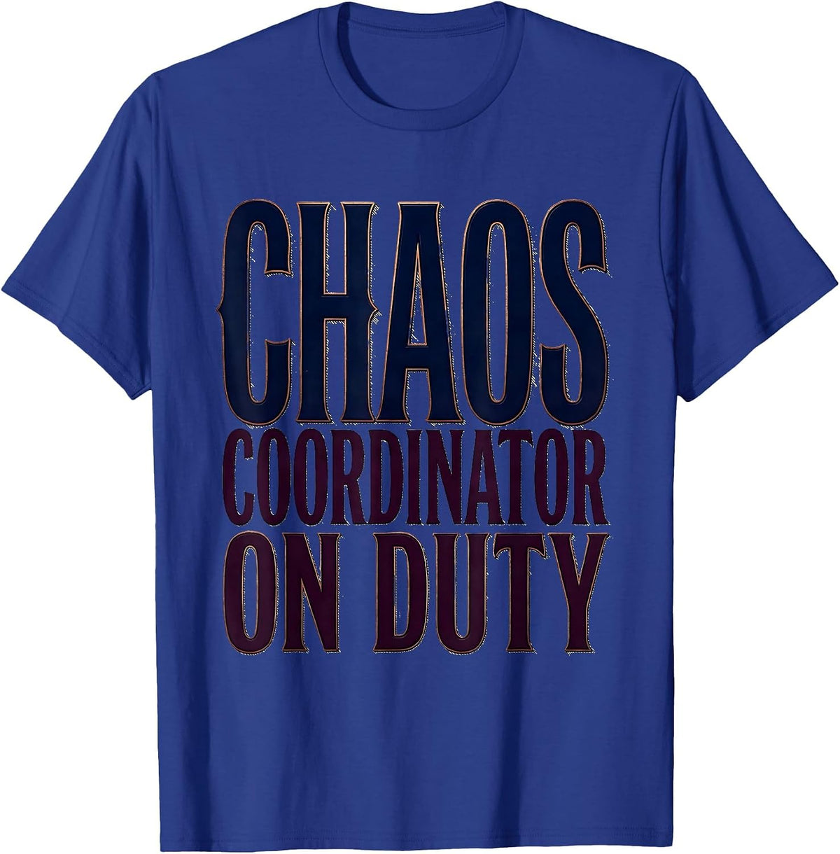 Men's Chaos Coordinator On Duty Young Boy Design T-Shirt - Royal Blue