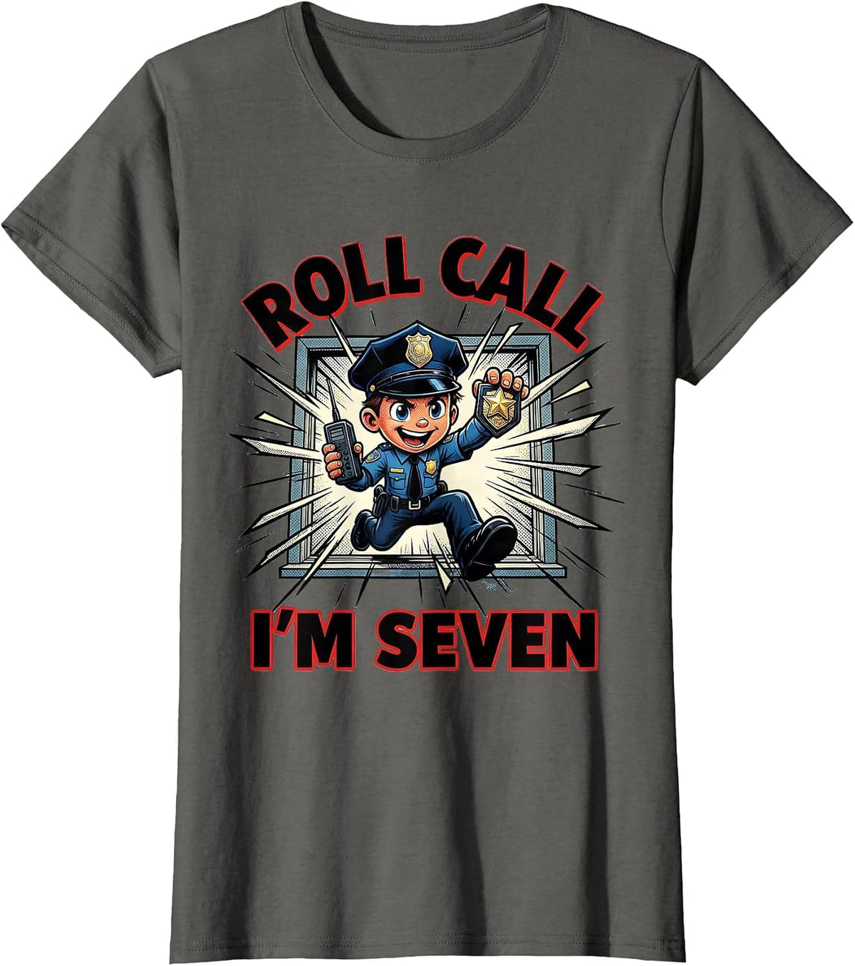 Women's Roll Call I'm Seven Comic Book Future Police Officer Kids T-Shirt - Asphalt Grey