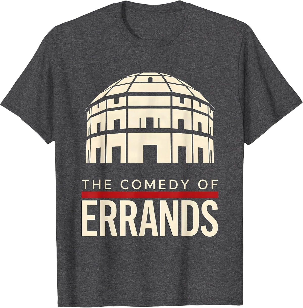 The Comedy Of Errands Funny English Literature Teacher T-Shirt - Dark Heather Grey