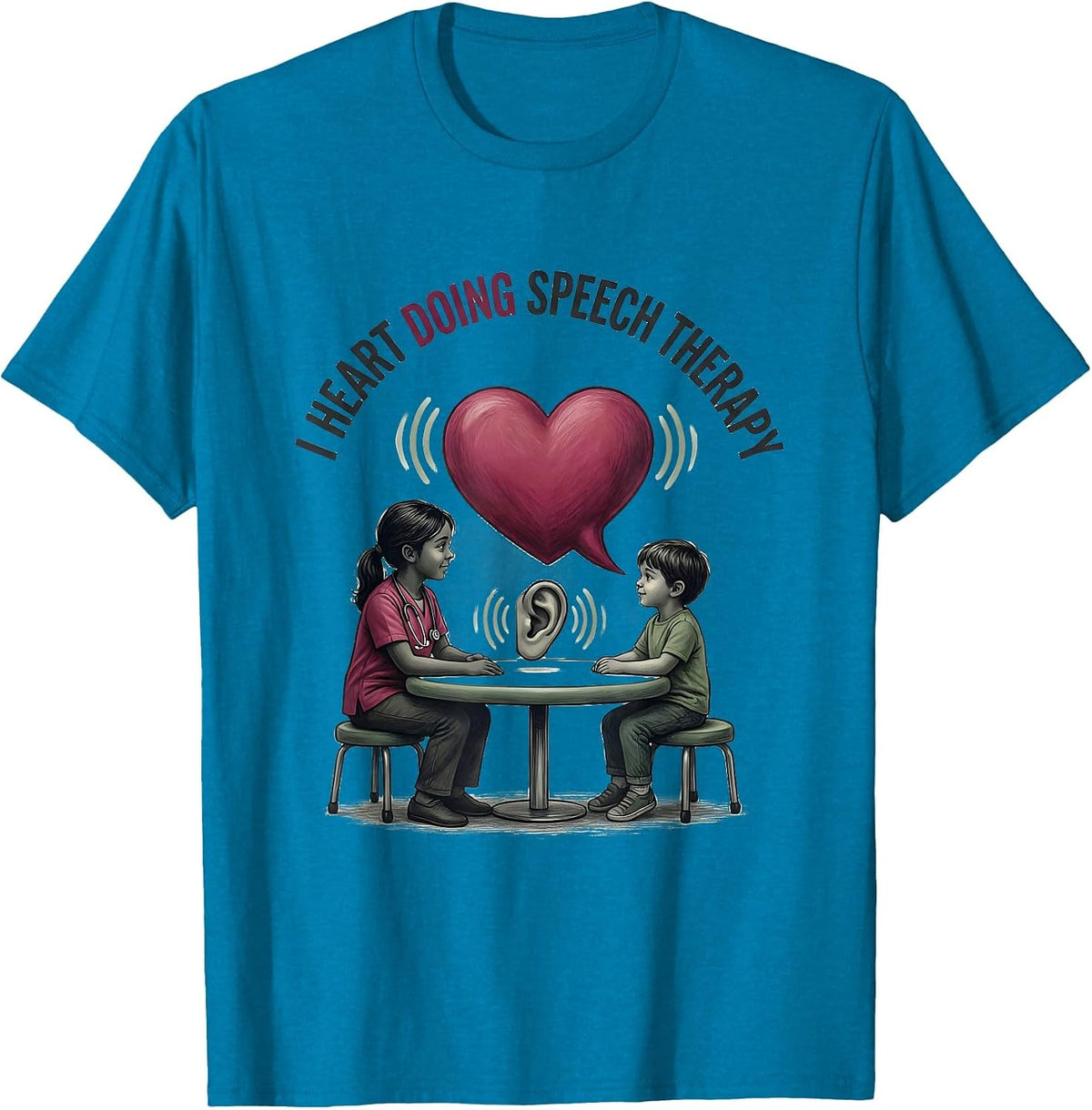 I Heart Doing Speech Therapy Warm Valentine's Day SLP T-Shirt - Sapphire Blue