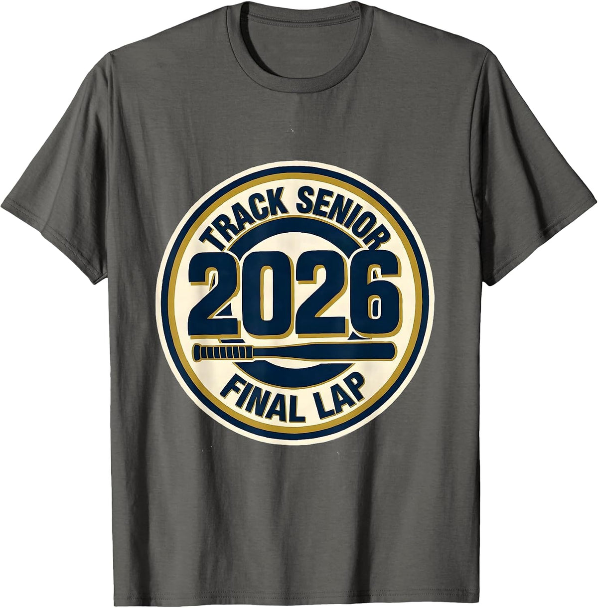 Track Senior 2026 Final Lap Graduation Pride Senior Night T-Shirt - Asphalt Grey