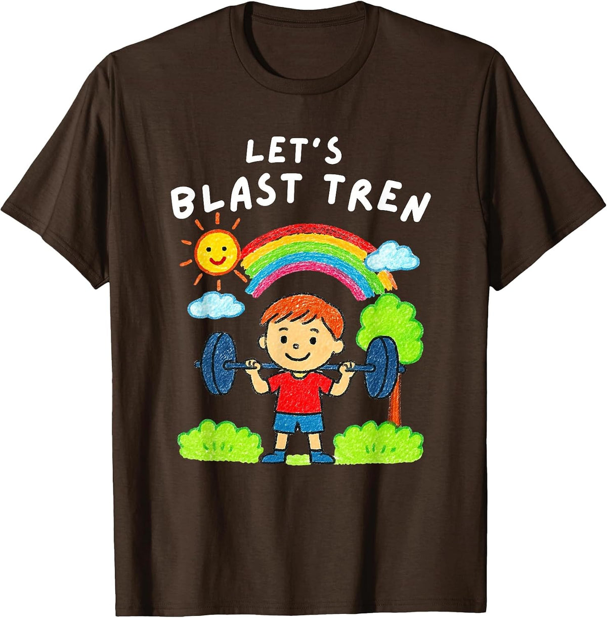 Let’s Blast Tren Funny Gym Workout T-Shirt - Brown