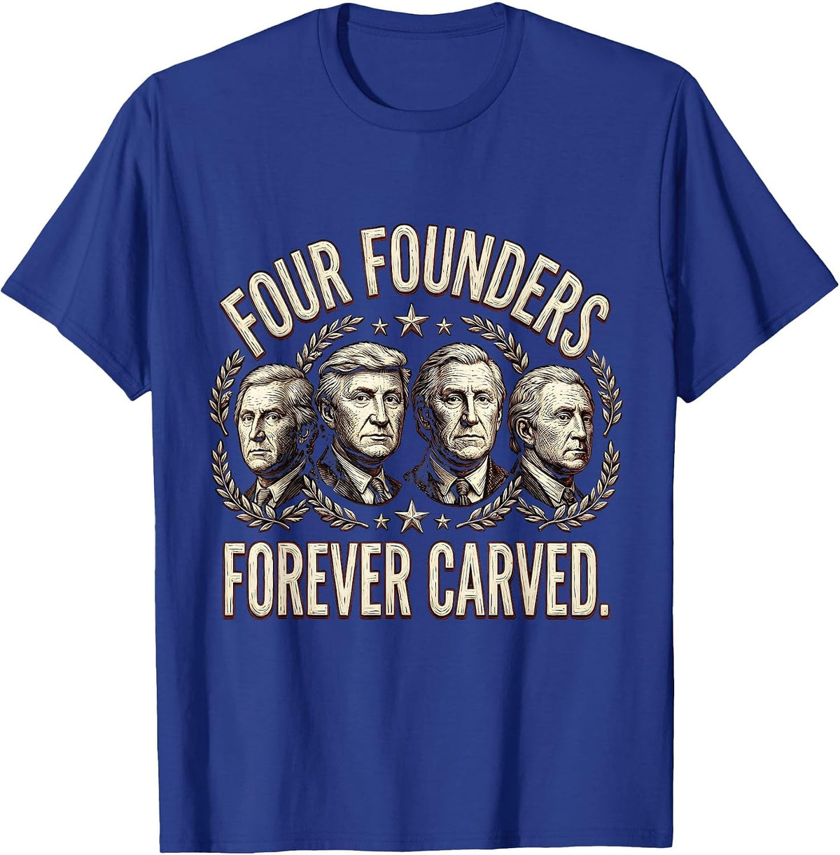 Four Founders Forever Carved Presidential Design T-Shirt - Royal Blue