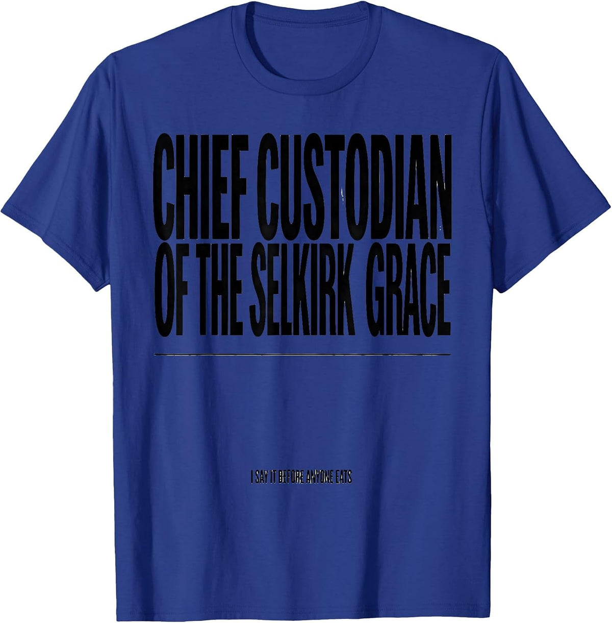 Men's Chief Custodian Of The Selkirk Grace Burns Supper Club T-Shirt - Royal Blue