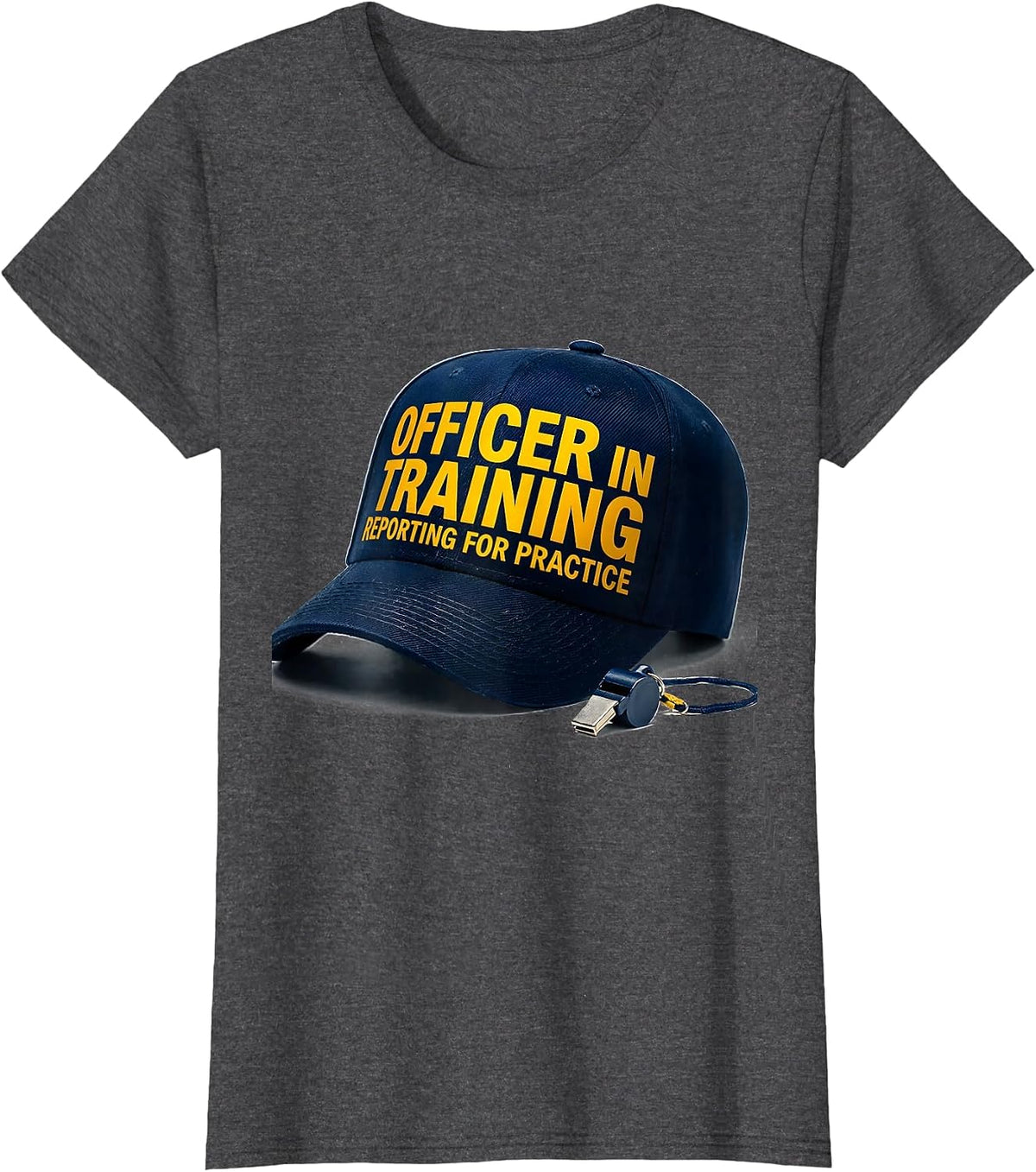 Women's Officer In Training, Reporting For Practice Police T-Shirt - Dark Heather Grey