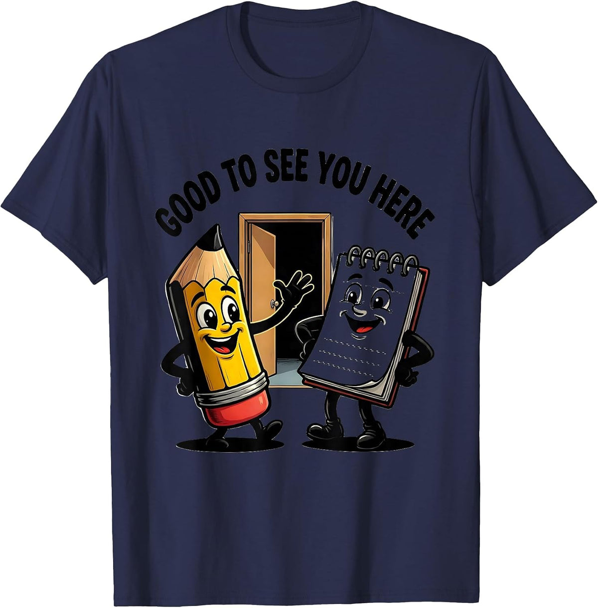 Men's Good To See You Here Cute School Supplies Back To School T-Shirt - Navy Blue