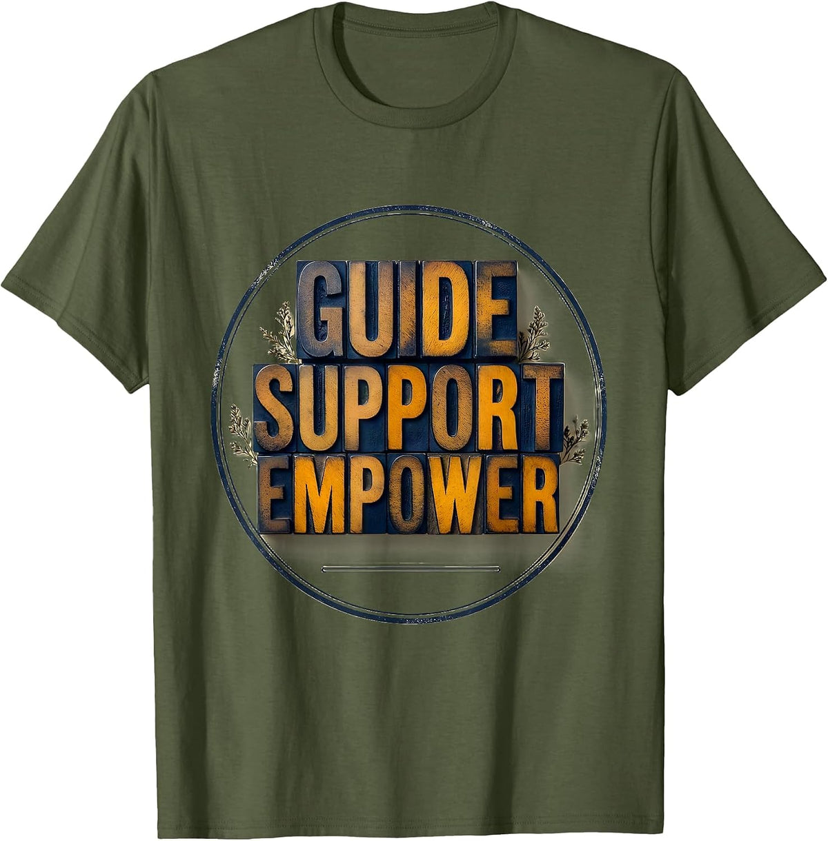 Men's Guide Support Empower Social Worker Social Work Month T-Shirt - Olive Green