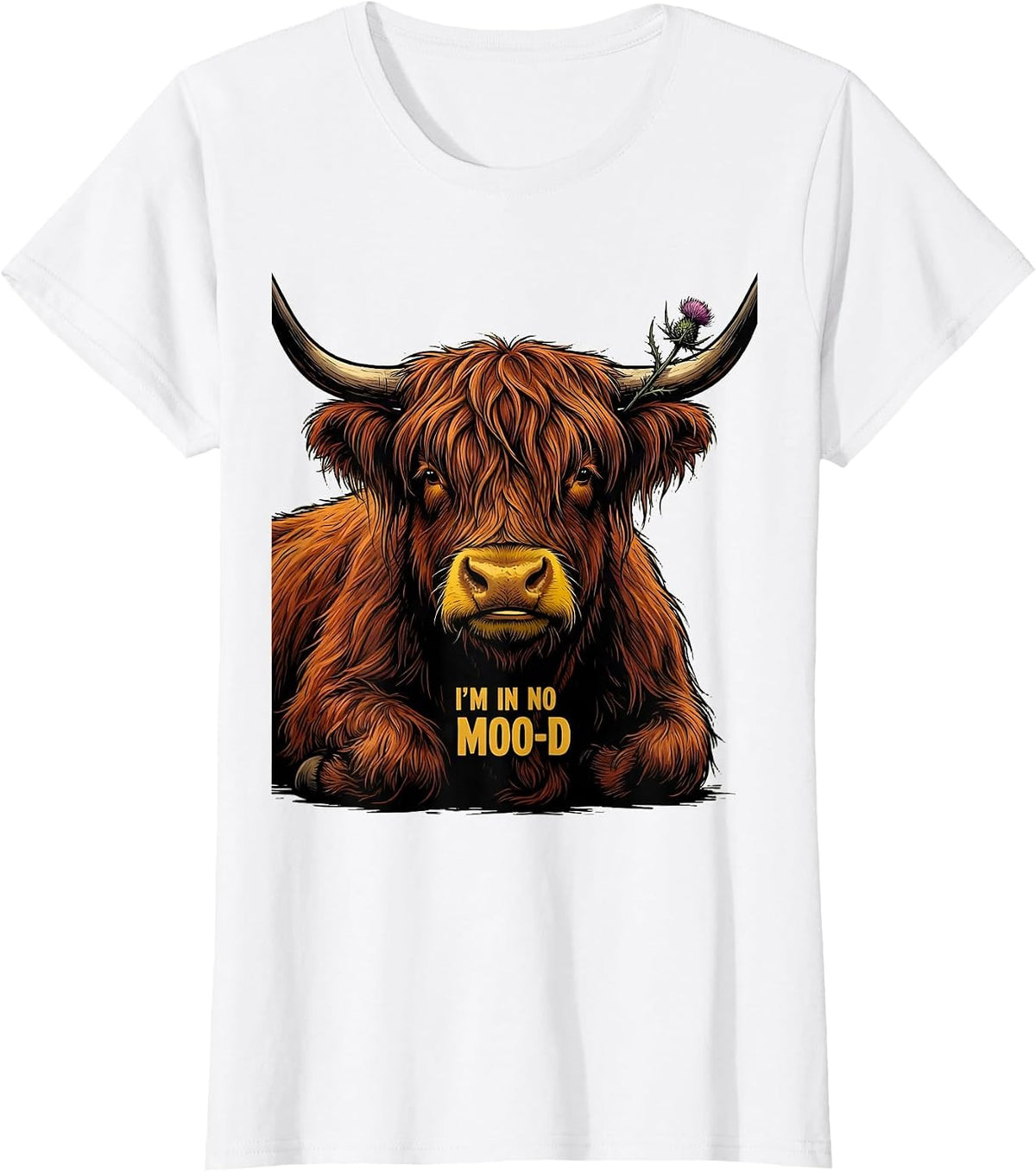 I'm In No Moo-d Funny Highland Cow Farm Humor Western T-Shirt - White