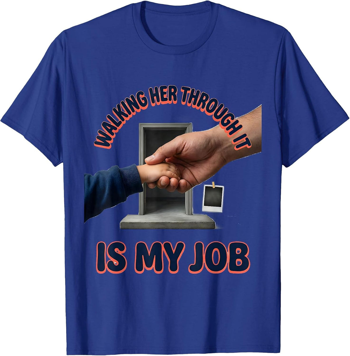 Men's Walking Her Through It Is My Job Funny Paraprofessional T-Shirt - Royal Blue