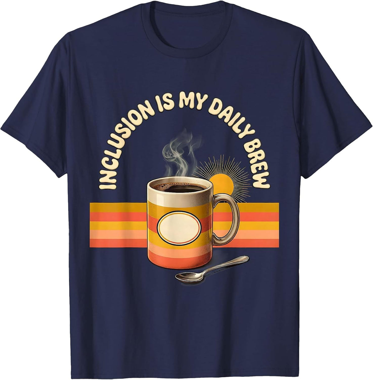 Inclusion Is My Daily Brew Retro 70s Special Education T-Shirt - Navy Blue