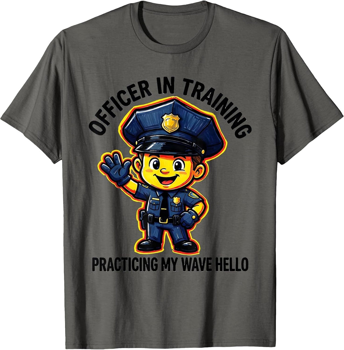 Men's Officer In Training, Practicing My Wave Hello Kids Police T-Shirt - Asphalt Grey