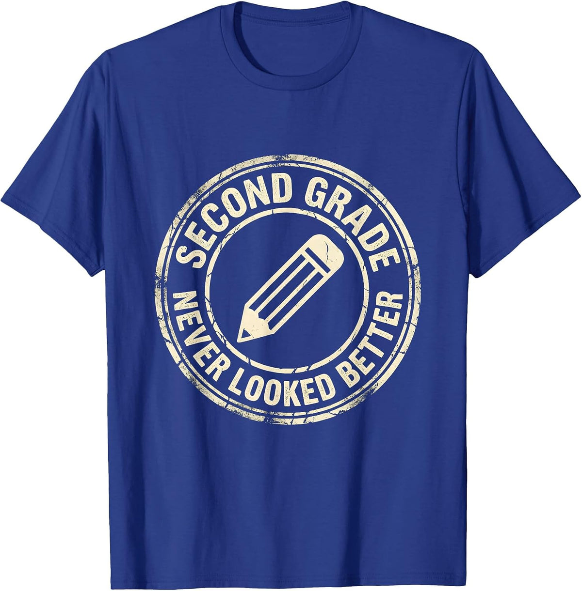 Second Grade Never Looked Better School Design T-Shirt - Royal Blue