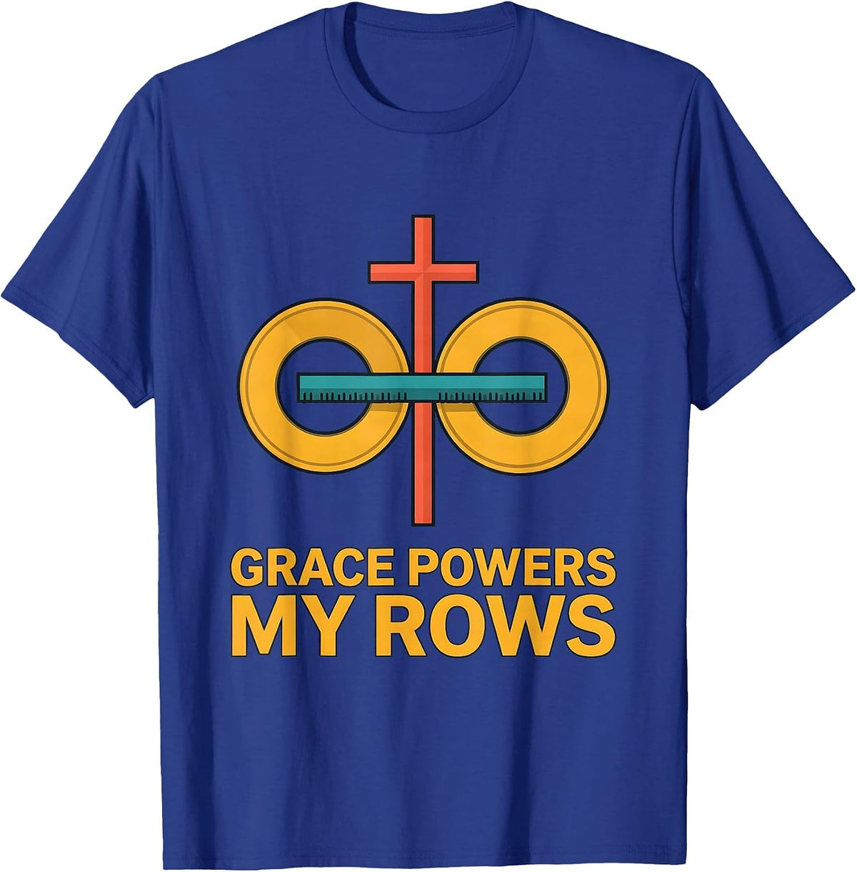 Men's Grace Powers My Rows Funny Christian Weightlifting Gym Humor T-Shirt - Royal Blue