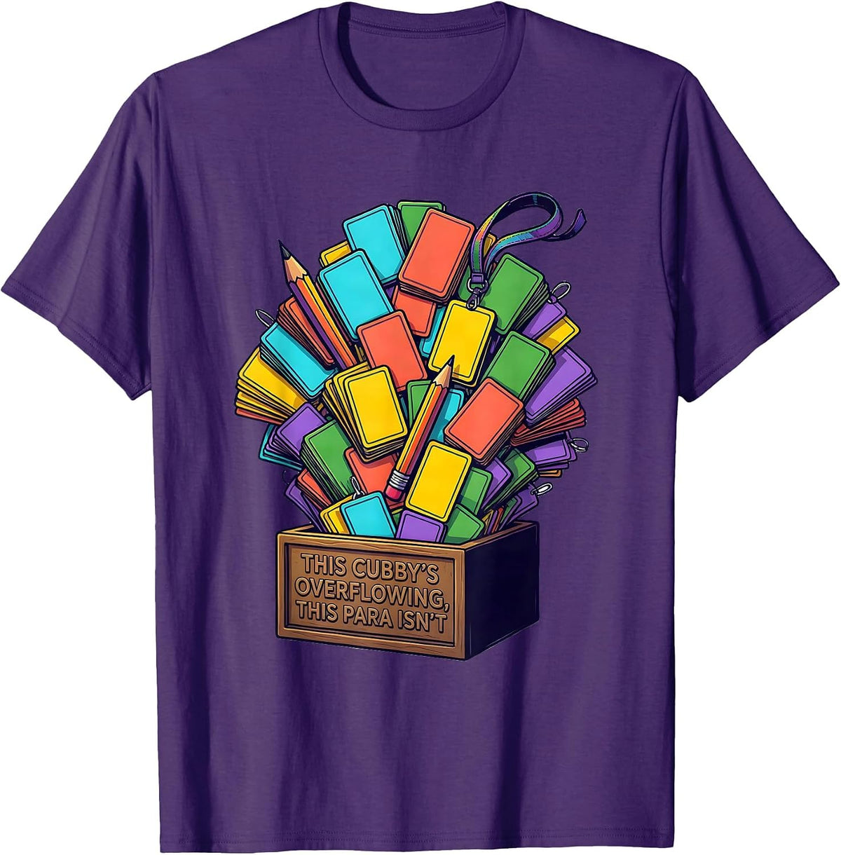 Men's This Cubby's Overflowing, This Para Isn't Funny Paraeducator T-Shirt - Purple