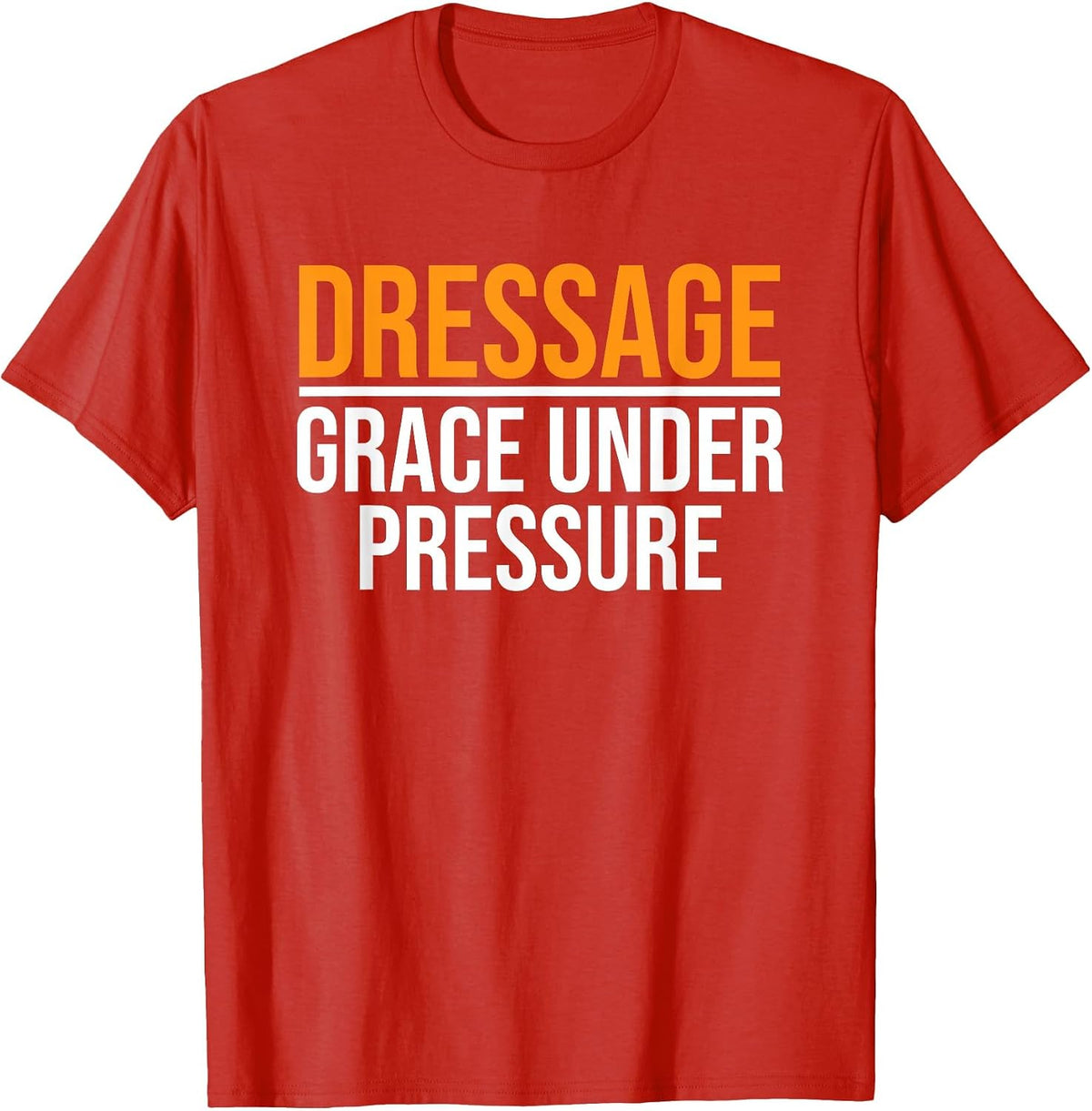 Dressage Training Horesback Riding Trainer Horse Dressage T-Shirt - Red