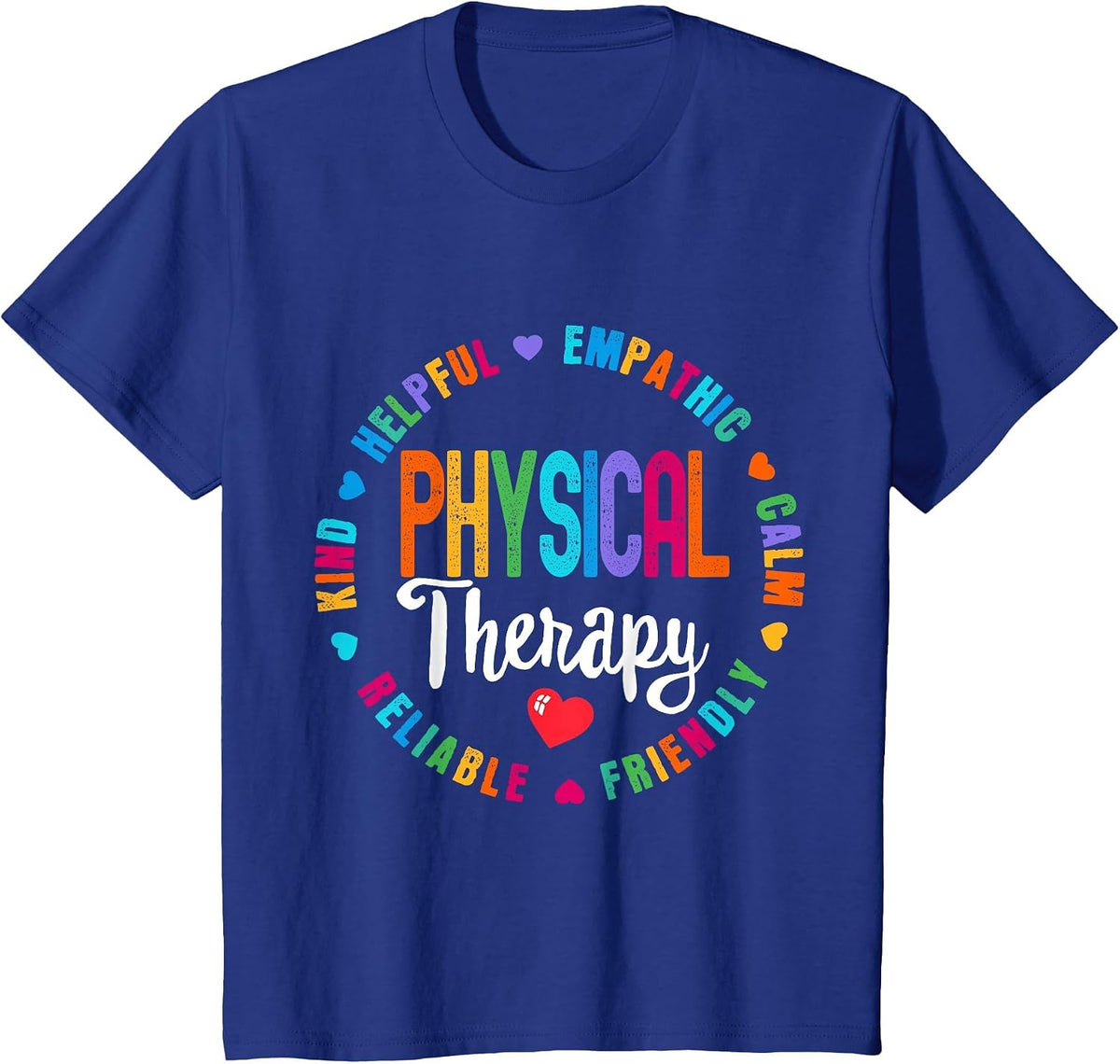 Physical Therapy Funny Physical Therapist PT Therapist Month T-Shirt - Royal Blue