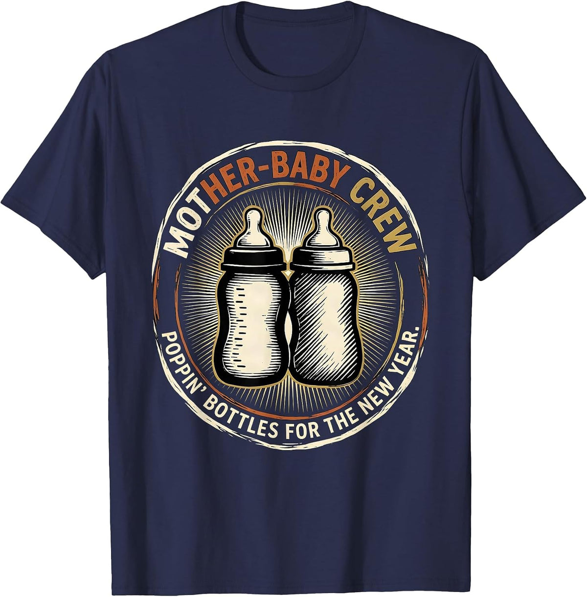 Mother-Baby Crew Poppin' Bottles For The New Year NICU Nurse T-Shirt - Navy Blue