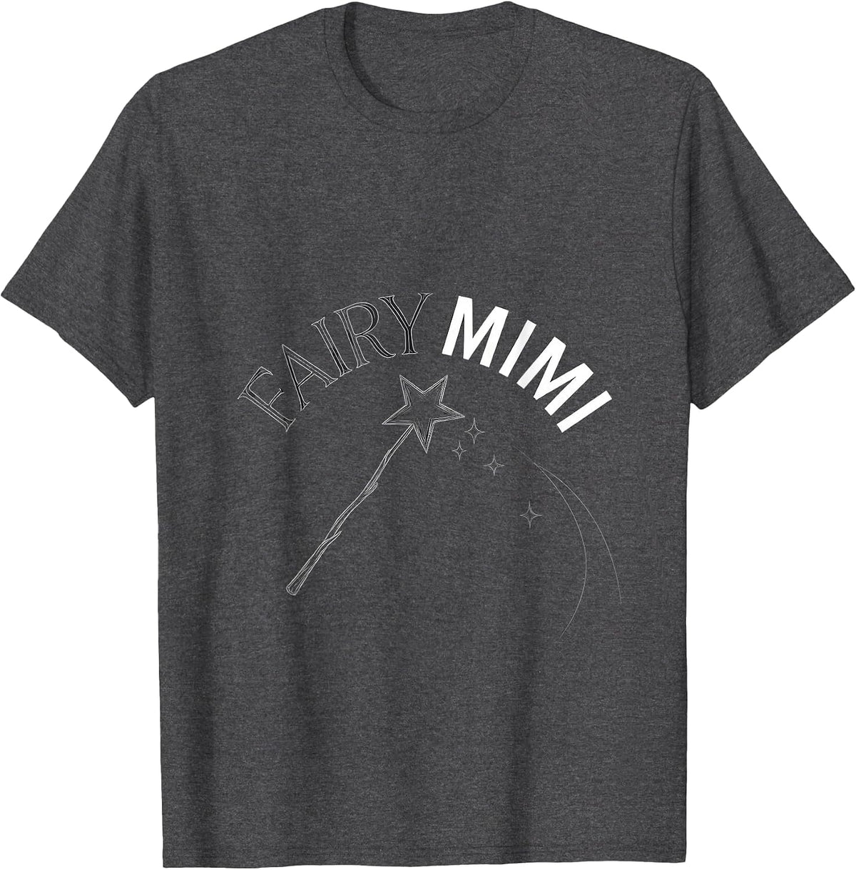 Fairy Mimi Whimsical Grandmother Fairy Godmother Gift T-Shirt - Dark Heather Grey