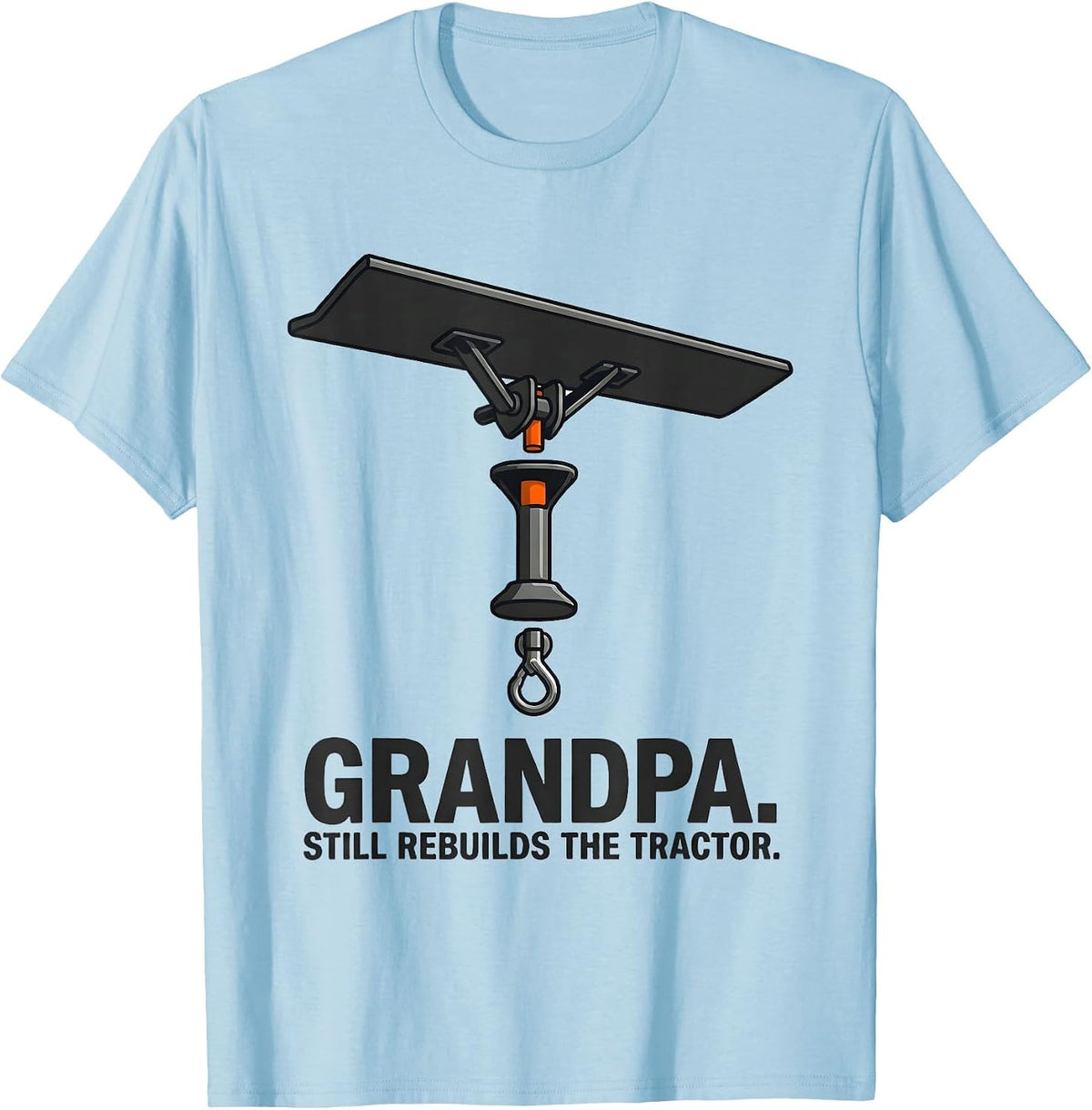 Men's Grandpa. Still Rebuilds The Tractor Funny Tractor Hobby T-Shirt - Baby Blue