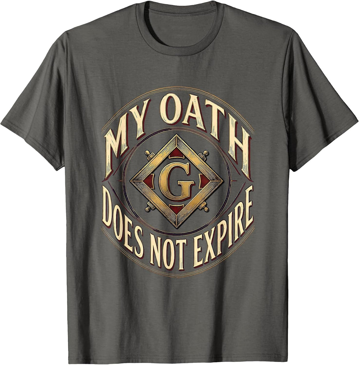 Men's My Oath Does Not Expire Masonic Square And Compass Freemason T-Shirt - Asphalt Grey