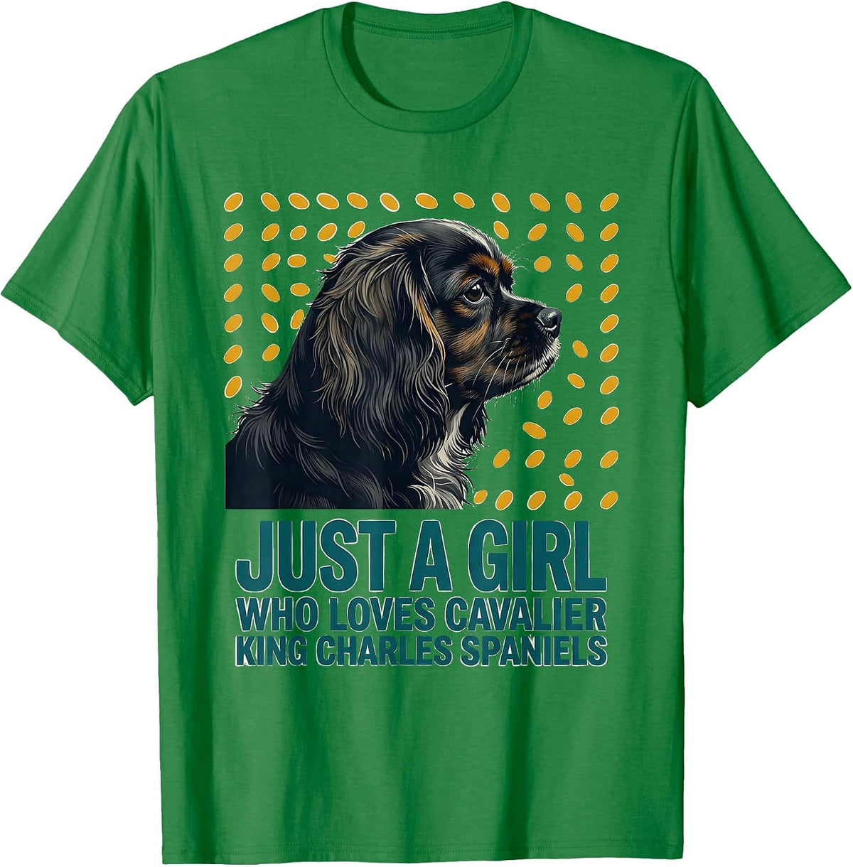 Men's Just A Girl Who Loves Cavalier King Charles Spaniels Cute T-Shirt - Kelly Green