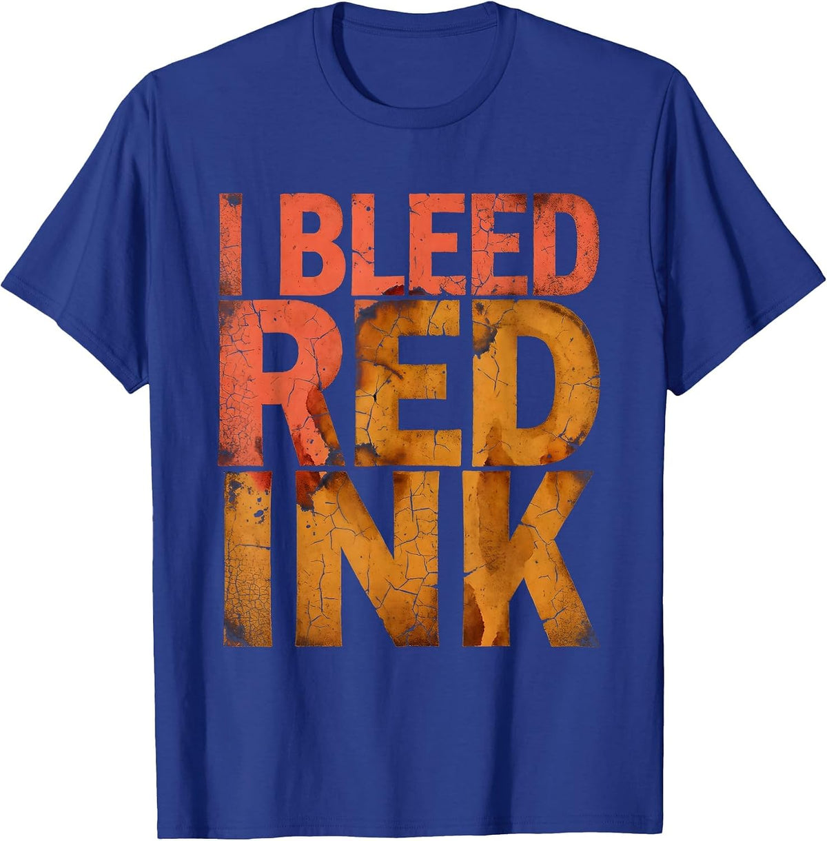 Men's I Bleed Red Ink English Teacher Design T-Shirt - Royal Blue
