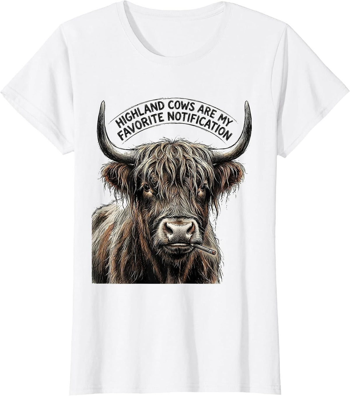Women's Highland Cows Are My Favorite Notification Funny T-Shirt - White