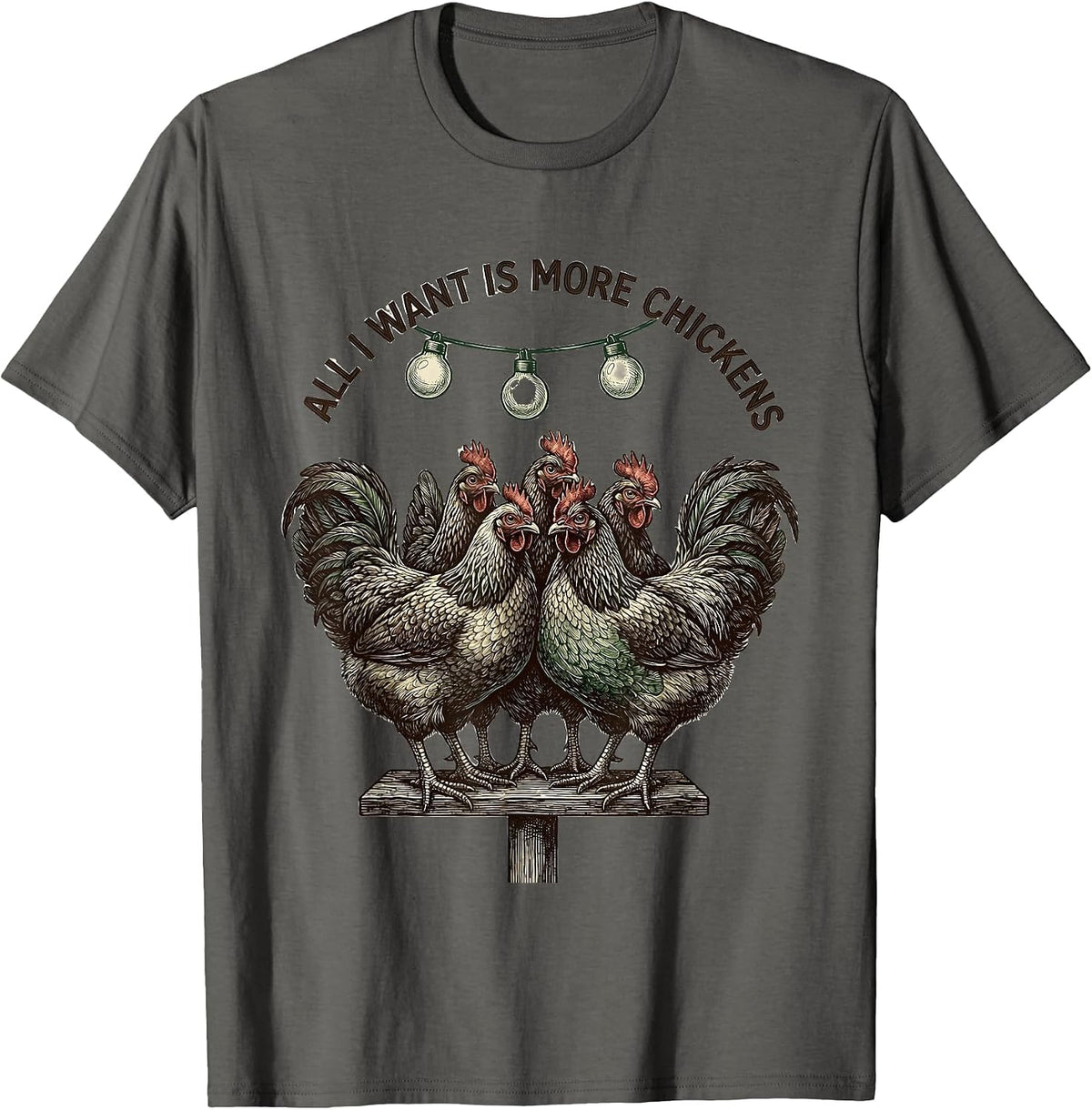 All I Want Is More Chickens Funny Chicken Lover Christmas T-Shirt - Asphalt Grey