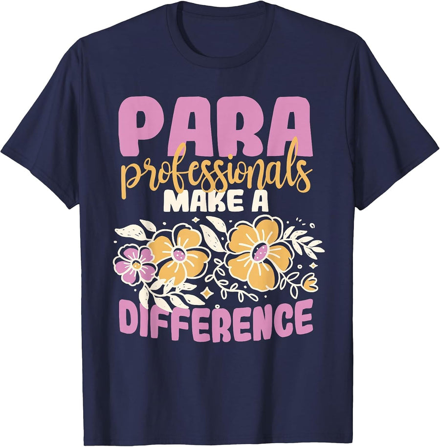 para Professionals Make A Difference Paraprofessional T-Shirt - Navy Blue