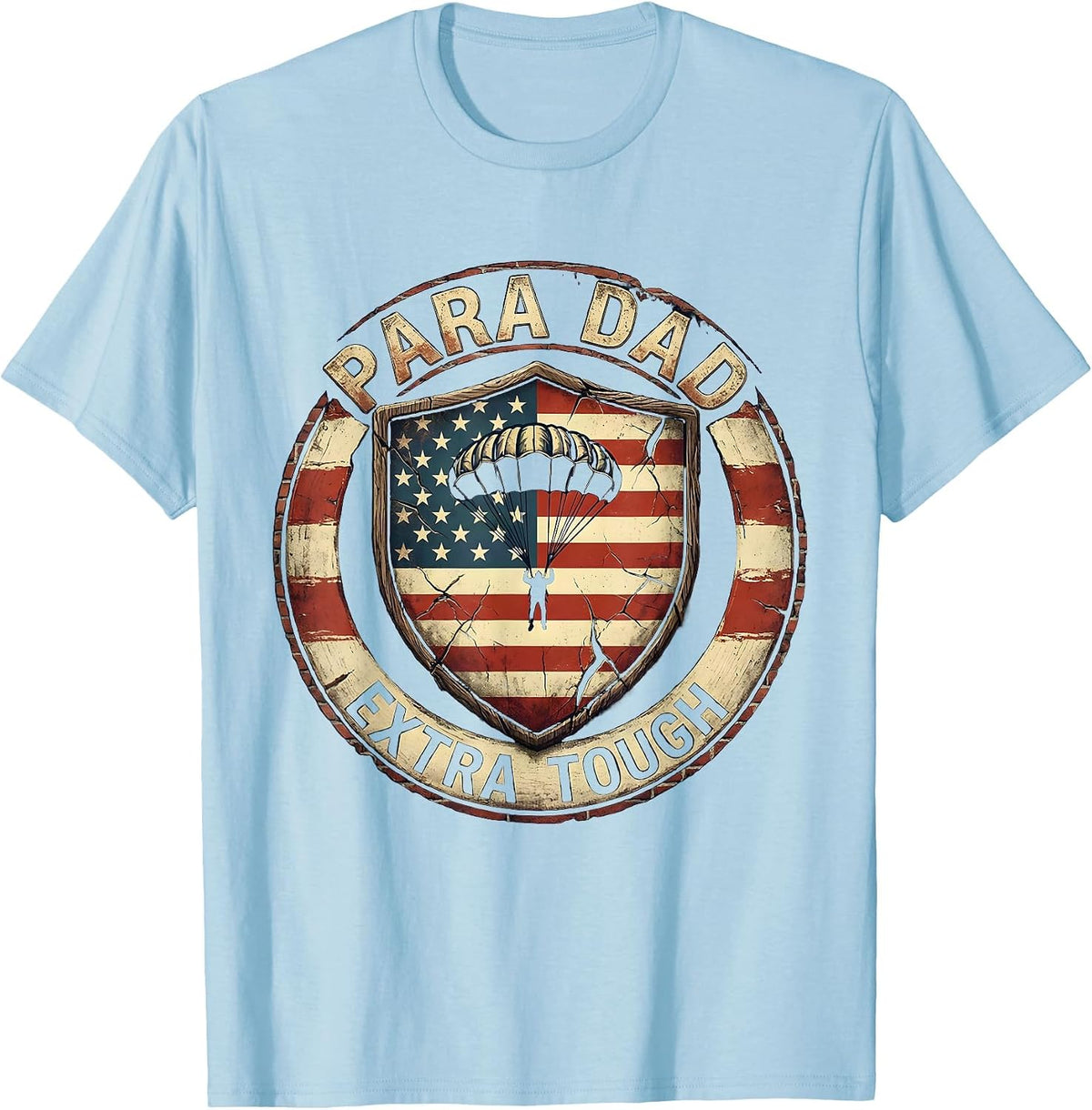 Men's Para Dad Extra Tough Father Appreciation Design T-Shirt - Baby Blue