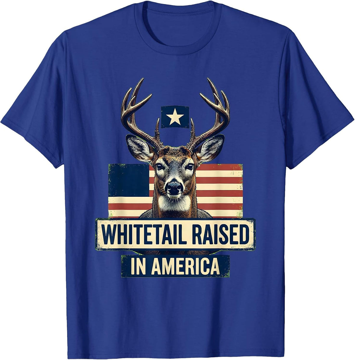 Whitetail Raised In America Patriotic Deer Hunting Hunter T-Shirt - Royal Blue