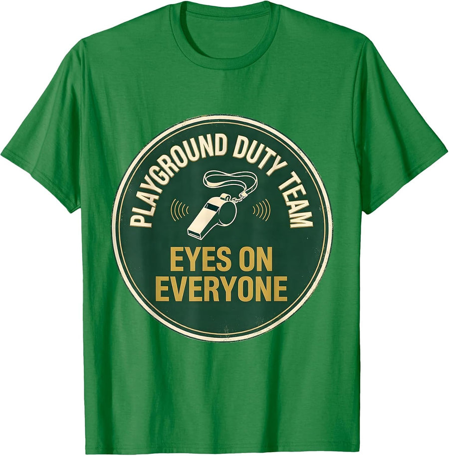 Men's Playground Duty Team — Eyes On Everyone Teacher T-Shirt - Kelly Green
