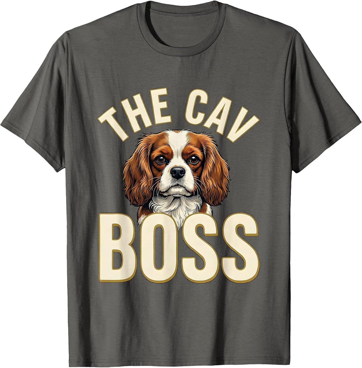 Men's The Cav Boss Funny Cavalier King Charles Spaniel Owner Dad T-Shirt - Asphalt Grey