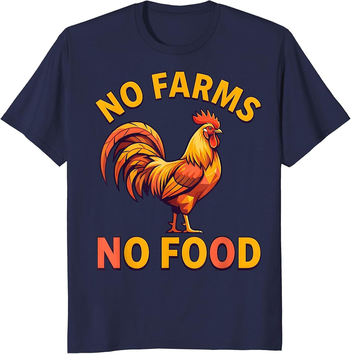No Farms No Food Chicken Farm Design T-Shirt - Navy Blue