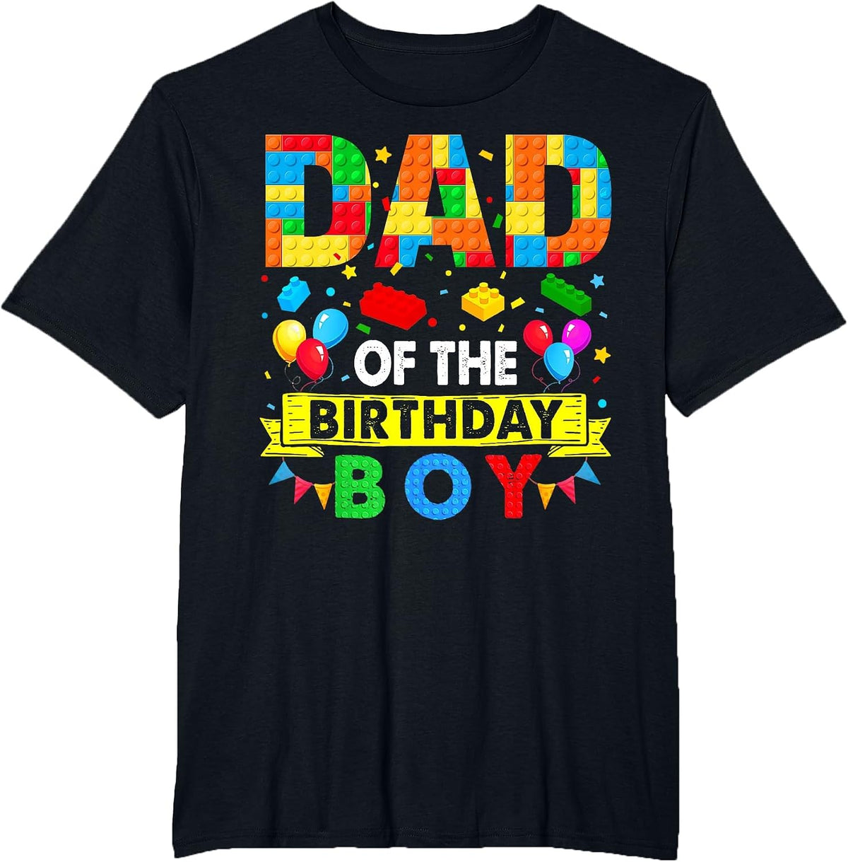 Dad of The Birthday Boy Master Builder Blocks Toy Building T-Shirt - Black