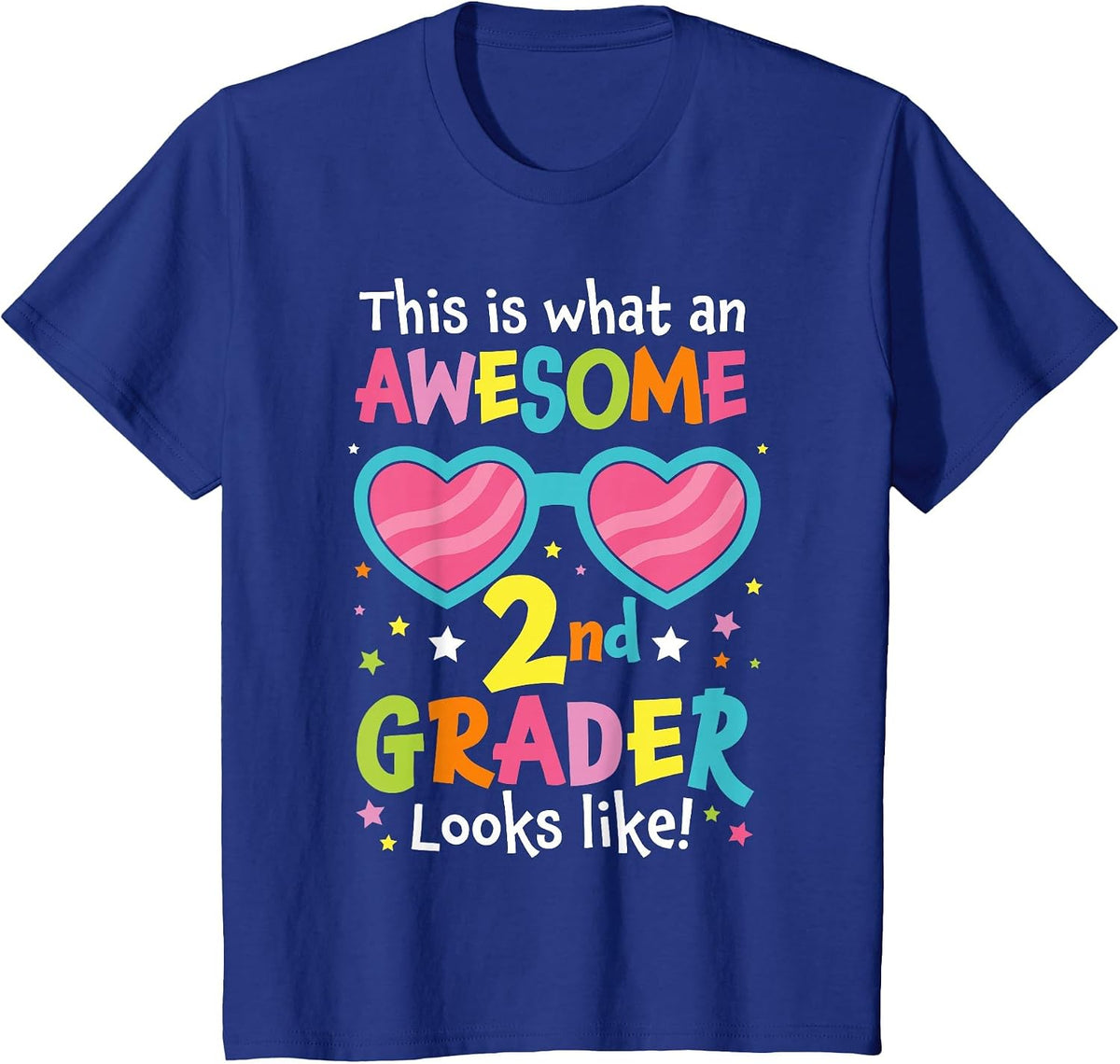 First Day of 2nd Grade Back to School Awesome 2nd Grader T-Shirt - Royal Blue