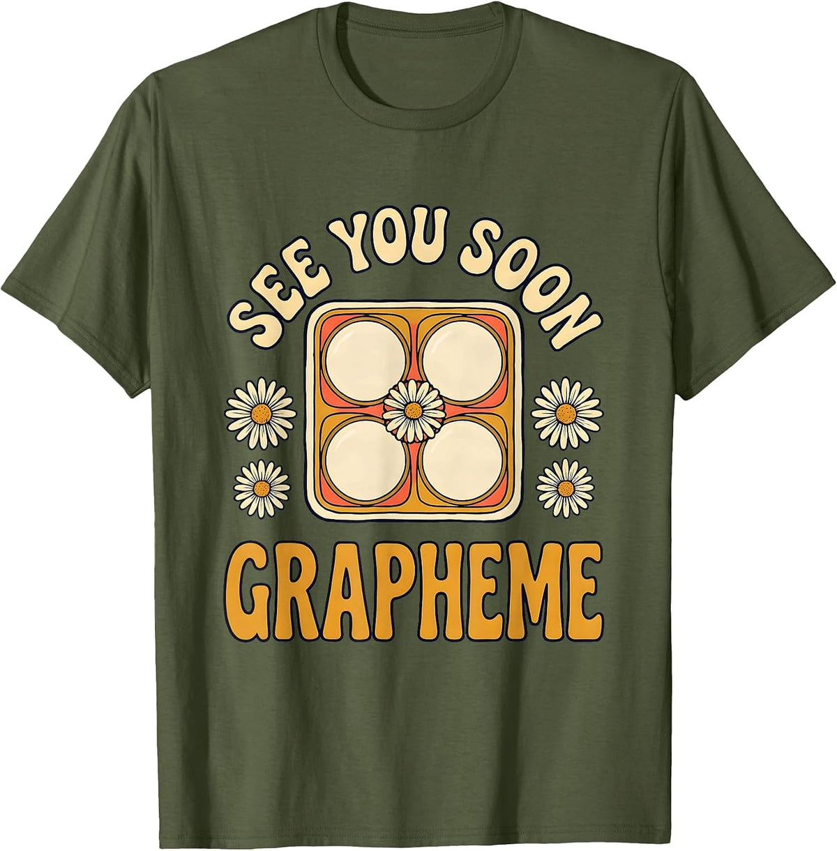 See You Soon Grapheme Folk Art Speech Language Pathologist T-Shirt - Olive Green