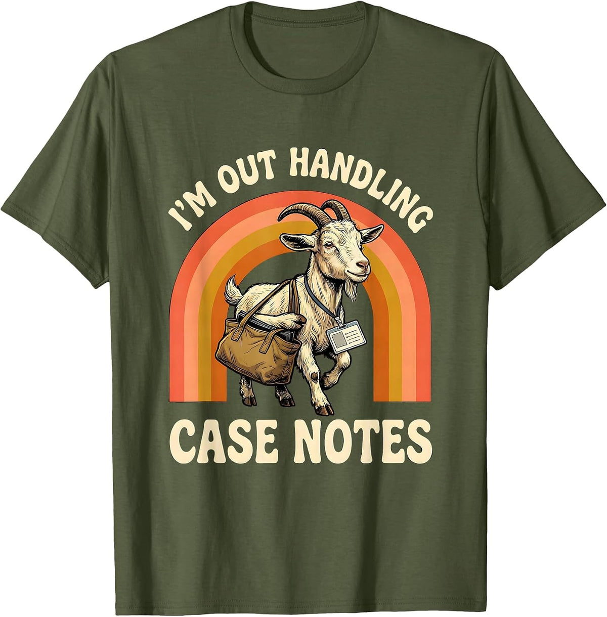 I'm Out Handling Case Notes Retro 70s Social Worker Humor T-Shirt - Olive Green