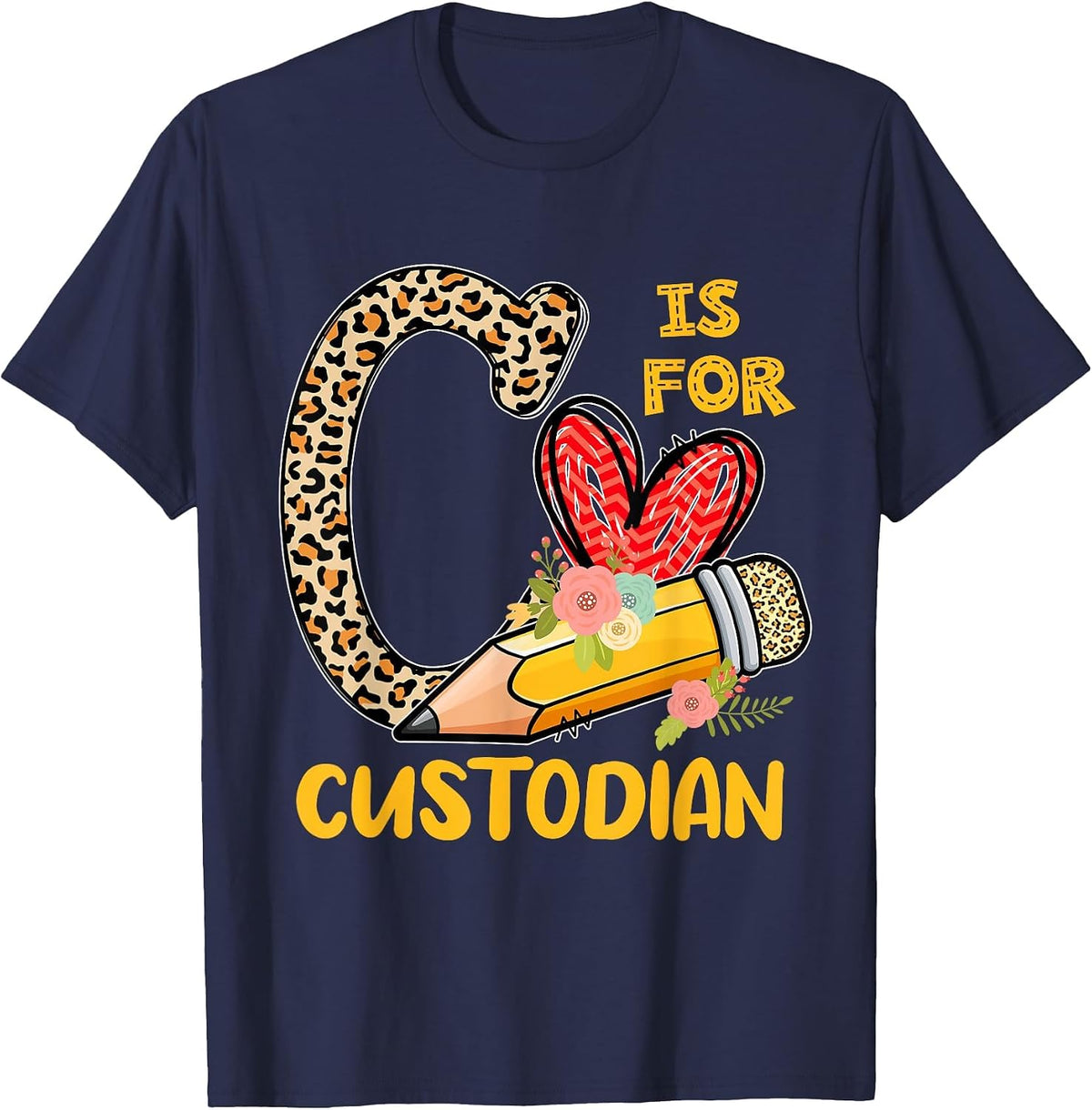 C is for Custodian Appreciation Leopard Back to School T-Shirt - Navy Blue