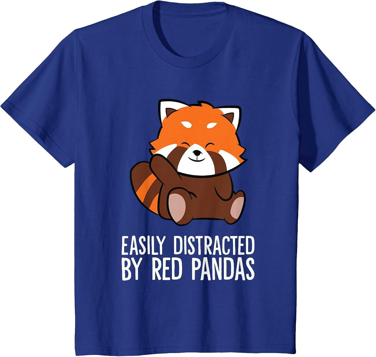 Red Panda Love Easily Distracted By Red Pandas T-Shirt - Royal Blue