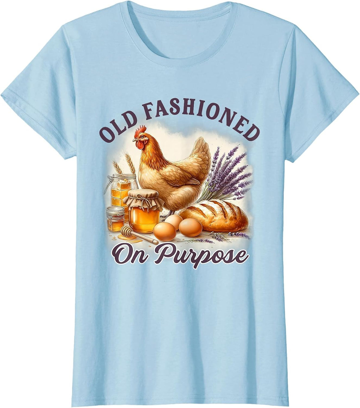Homestead Homesteading Sourdough Old Fashioned On Purpose T-Shirt - Baby Blue