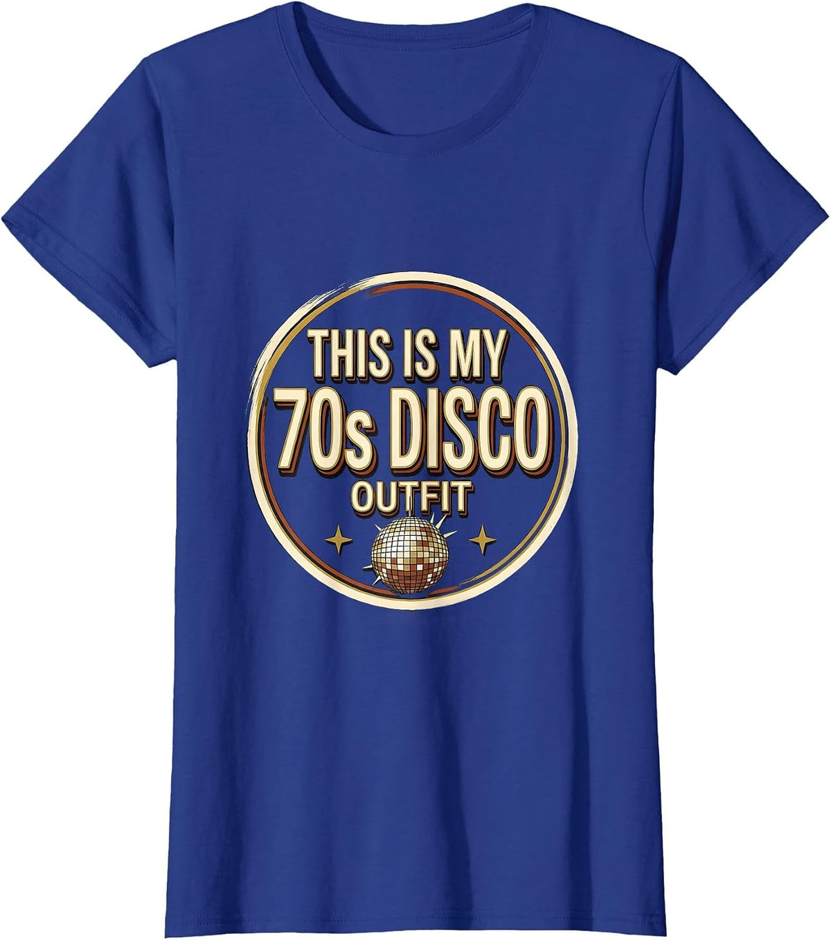 Women's This Is My 70s Disco Outfit Retro Party Costume Funny Disco T-Shirt - Royal Blue