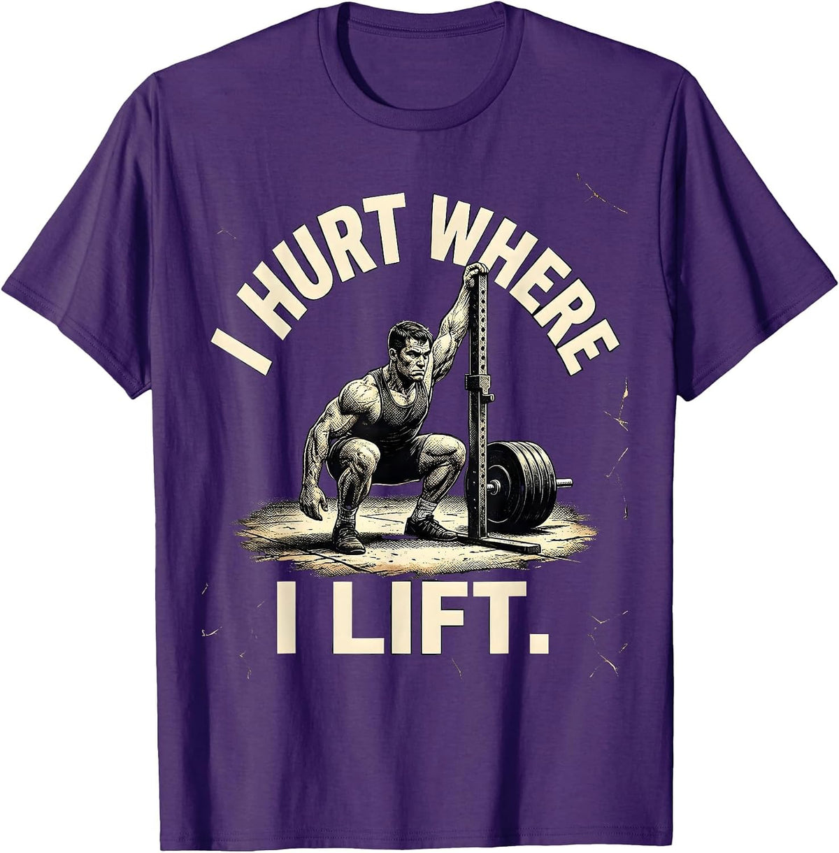 Men's I Hurt Where I Lift Funny Gym Workout Weightlifting Humor T-Shirt - Purple