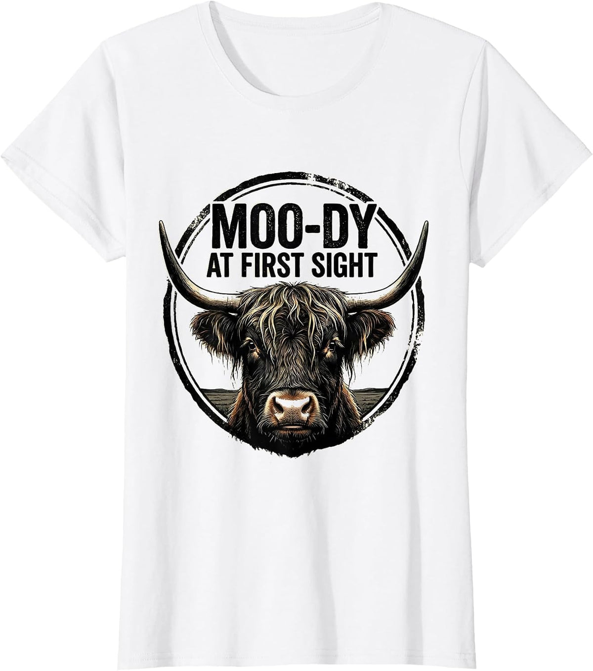 Moo-Dy At First Sight Funny Highland Cow Farm Animal Humor T-Shirt - White