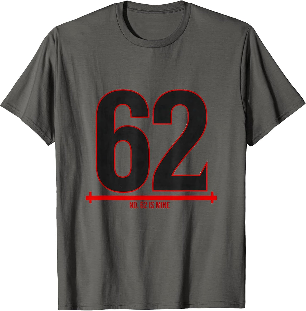No 62 Is Mine Lucky Number Jersey Digit Novelty T-Shirt - Asphalt Grey