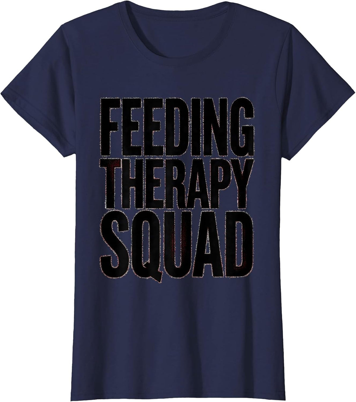 Women's Feeding Therapy Squad Speech Pathology Design T-Shirt - Navy Blue