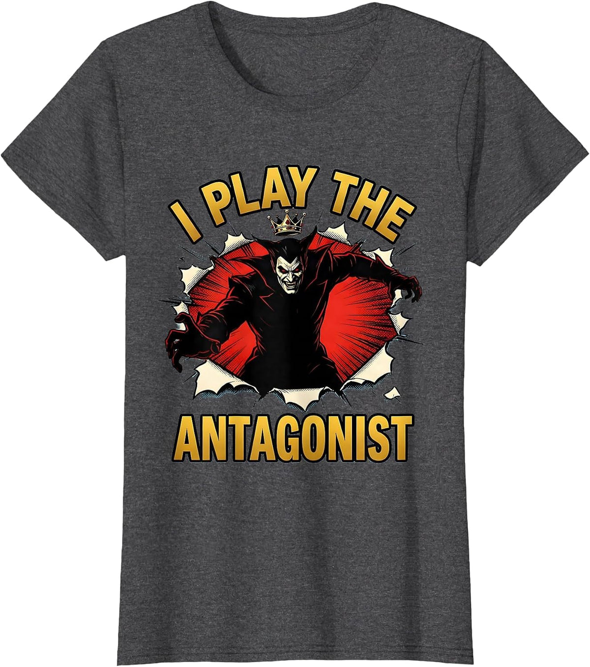 Women's I Play The Antagonist Comic Book Shakespeare Drama Humor T-Shirt - Dark Heather Grey